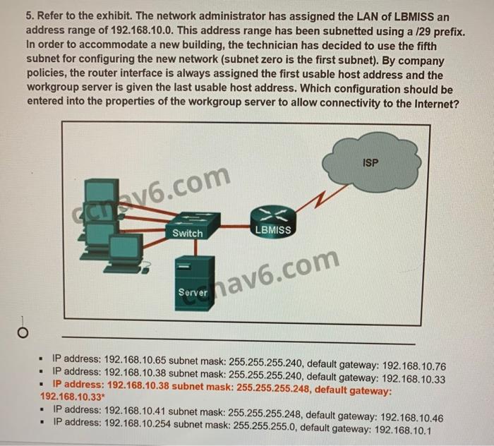 Refer to the exhibit a network administrator is configuring